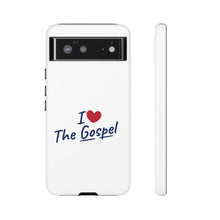 Load image into Gallery viewer, I Love The Gospel Phone Case - Tough Cases, Christian Gift, Religious Accessory, Inspirational Phone Cover, Faith-Based Decor