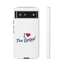 Load image into Gallery viewer, I Love The Gospel Phone Case - Tough Cases, Christian Gift, Religious Accessory, Inspirational Phone Cover, Faith-Based Decor